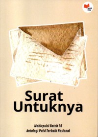 Image of Surat Untuknya; Antologi Puisi Terbaik Nasional