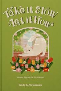 Image of Take it slow, let it flow: mundur sejenak itu tak masalah