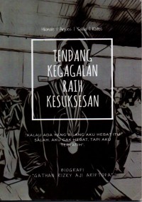 Image of Tendang Kegagalan Raih Kesuksesan