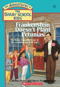 Image of The adventures of the Bailey School kids. a graphic novel 6