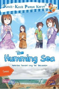 Image of The Humming Sea: Peristiwa Tsunami yang Tak Terlupakan