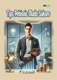 Image of Tips Pebisnis Muda Sukses