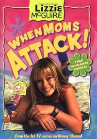 Image of When Moms Attack!