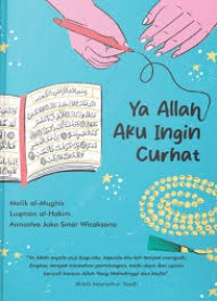 Image of Ya Allah, Aku Pengen Curhat